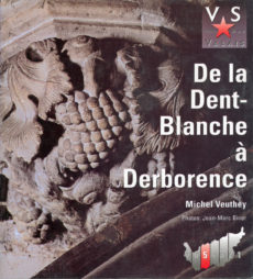 De la Dent-Blanche à Derborence