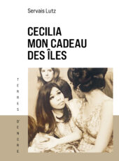 Cecilia mon cadeau des îles